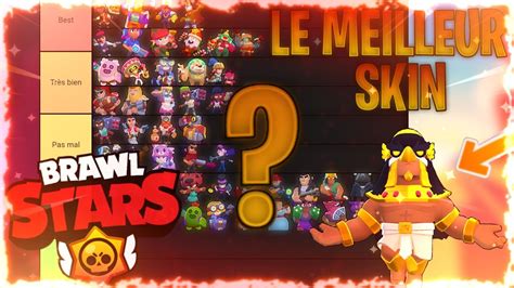 Read this brawl stars guide for the best tiered brawler list with ranking criteria including base statistics, star power capability, game mode effectiveness, & more! Tier liste skin Brawl stars - YouTube
