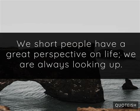 Top 10 Short People Quotes Quoteish
