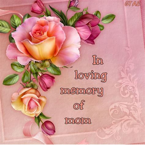 In Loving Memory Of Mom I Miss My Mom Mom In Heaven Remembering Mom