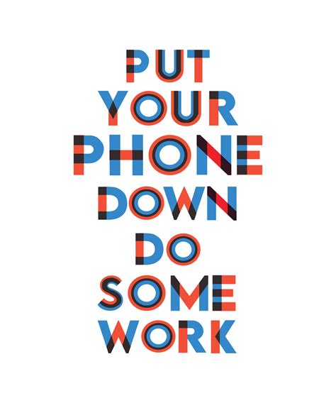 Put Your Phone Down Do Some Work Phone Addiction T Shirt Design Vector