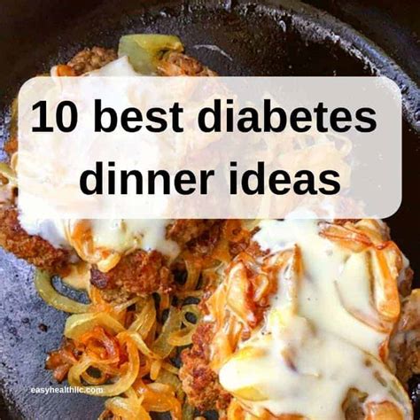 See more ideas about healthy, healthy recipes, recipes. 10 Best Diabetes Dinner Ideas | EasyHealth Living