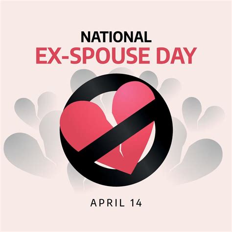 National Ex Spouse Day National Ex Spouse Day Vector Illustration With Broken Heart Flat