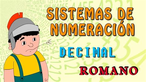 Introducción A Los Sistemas De Numeración Sistema De Numeración