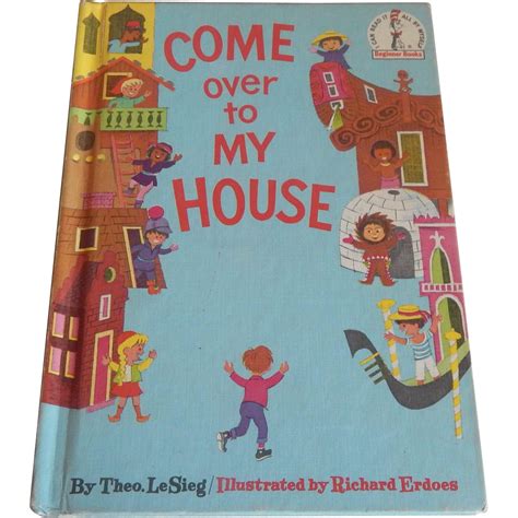 Dr Seuss Come Over To My House By Theo Lesieg Vintage Childrens