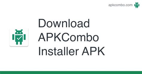 Download Apkcombo Installer Apk Latest Version