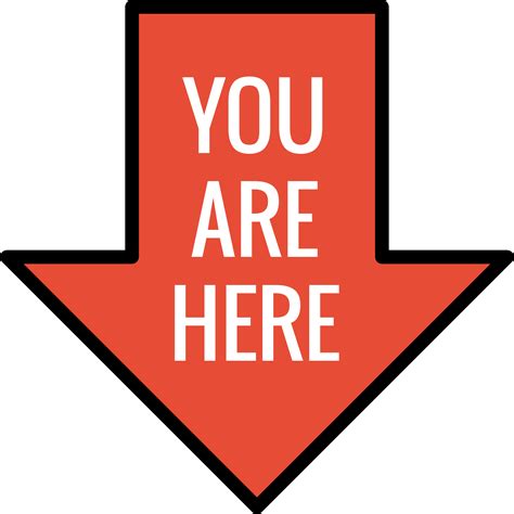 Download Hd You Are Here 1 You Are Here You Are Here Transparent
