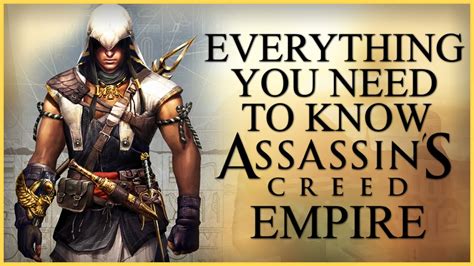 Everything You Need To Know About Assassins Creed Empire Leaks Youtube