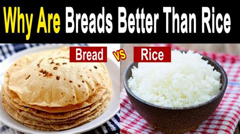 Breads Vs Rice Why Are Breads Better Than Rice Clipper28 Youtube