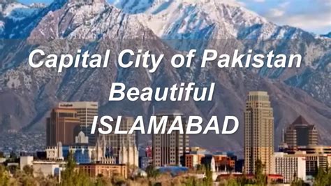 Islamabad First Most Beautiful Capital City Of Pakistan Youtube
