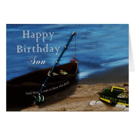 Maybe you would like to learn more about one of these? BIRTHDAY - SON - FISHING - LAKE CARD | Zazzle.com