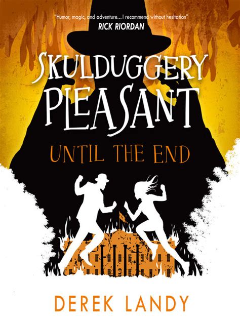 Until The End Skulduggery Pleasant Book 15 Arapahoe Library