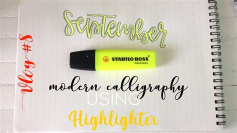 Modern Calligraphy Using Highlighter Philippines Franceswrites