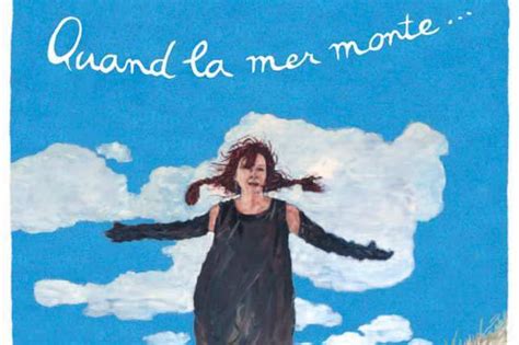 Jean Claude Darnal Quand La Mer Monte - Quand la mer monte... : bande annonce du film, séances, streaming