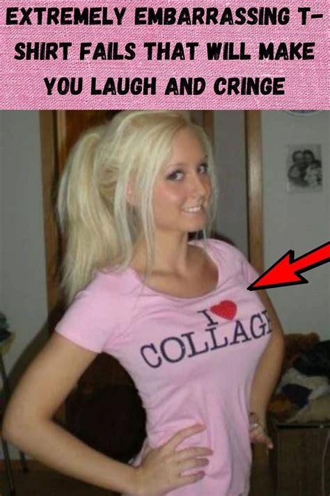 Extremely Embarrassing T Shirt Fails That Will Make You Laugh And Cringe Embarrassing Women