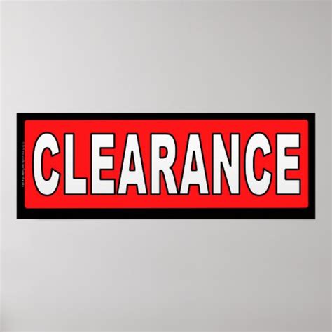 Clearance Sign For Retail Store Use Poster Zazzle