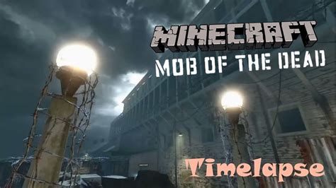 Minecraft Mob Of The Dead Timelapse Youtube