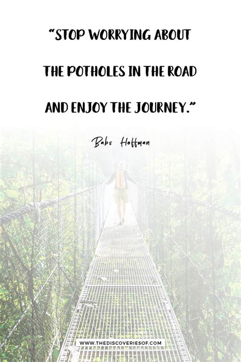 23 Inspiring Quotes About Journeys The Discoveries Of