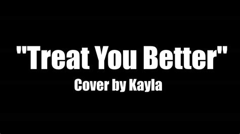 Treat You Better Shawn Mendes Cover Youtube