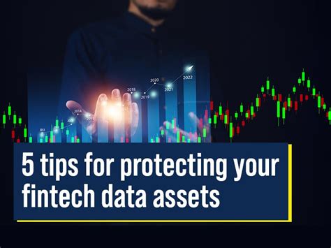 5 Tips For Protecting Your Fintech Data Assets Storyblinker Tech