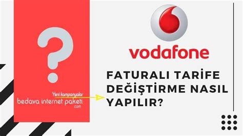 Vodafone Faturalı Ek Internet Paketleri Nasıl Yapılır - Vodafone Faturalı Tarife Değiştirme Nasıl Yapılır? | Bedava internet Paketi