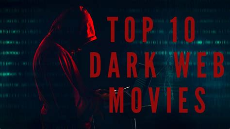 Top 10 Dark Web Movies Volume 1 Youtube