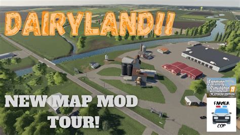Dairyland New Mod Map Tour In Farming Simulator Youtube