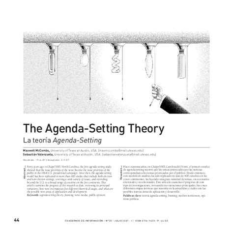 For example, news stories are not presented chronologically or according to the number of people affected by them, but rather in an order that a. (PDF) The Agenda-Setting Theory | Sebastián Valenzuela and ...