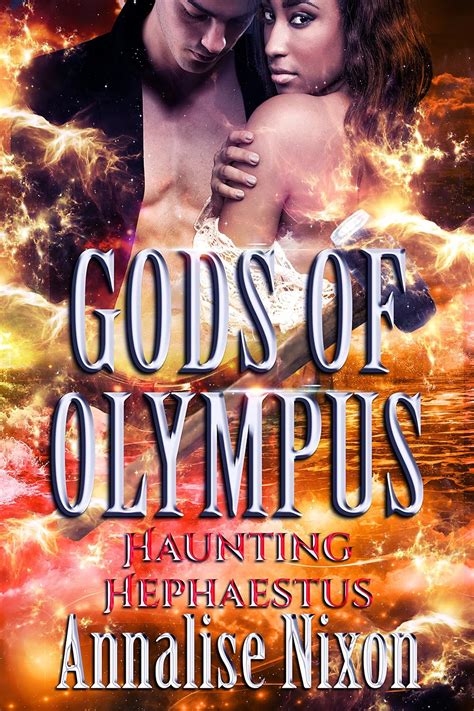 Haunting Hephaestus Gods Of Olympus Book 9 Ebook Nixon