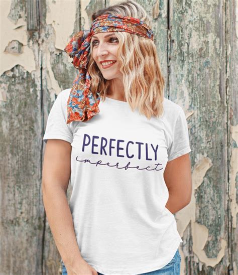 Perfectly Imperfect Shirt Adult The Sassery