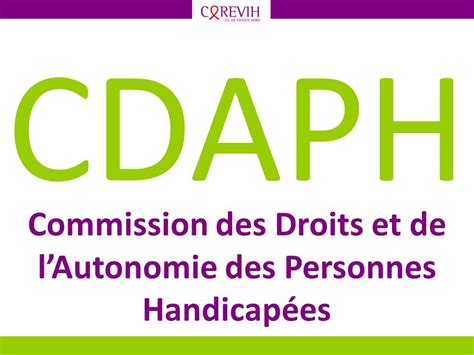 Cdaph Commission Des Droits Et De Lautonomie Des Personnes Handicapées Cdaph Corevih Idf Nord