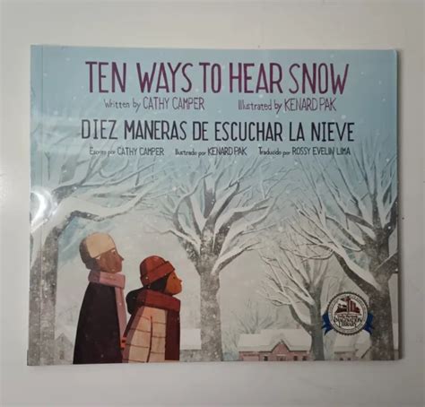 Ten Ways To Hear Snow Cathy Camper Bilingual Soft Cover Book New Sealed