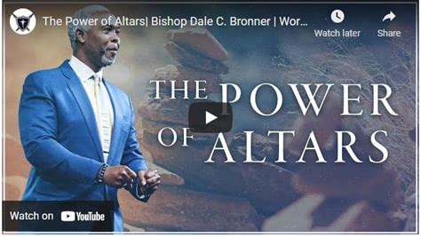 Bishop Dale Bronner Sunday May 2 2021 Sermon The Power Of Altars