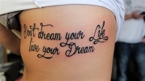 Die with memories not dreams. 50+ Inspirational Quotes Tattoo
