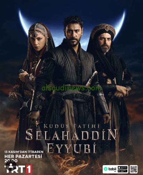 Salah Al Din Al Ayyubi Series Episode Destiny And Confrontations Archyde