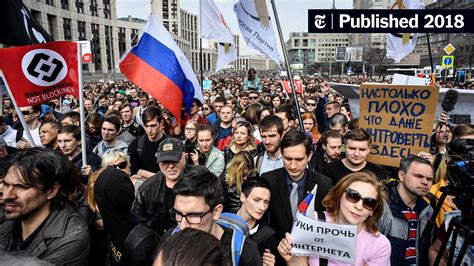 ‘they Want To Block Our Future Thousands Protest Russias Internet Censorship The New York Times