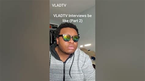 Vladtv Interviews Be Like Part 2 Youtube