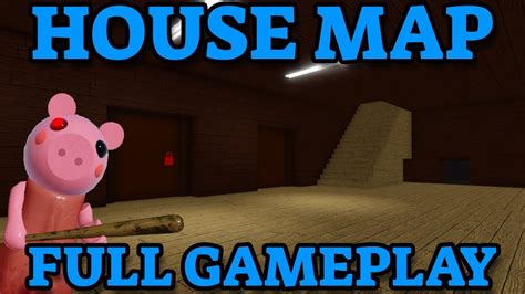 Piggy House Map Full Gameplay Video Piggy Build Mode Roblox