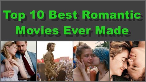Top 10 Most Romantic Movies Of All Time Bollywood Hollywood Romantic