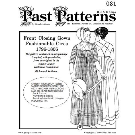 1790s Front Closing Gown Sewing Pattern Bust Sizes 32 48 Past Patterns