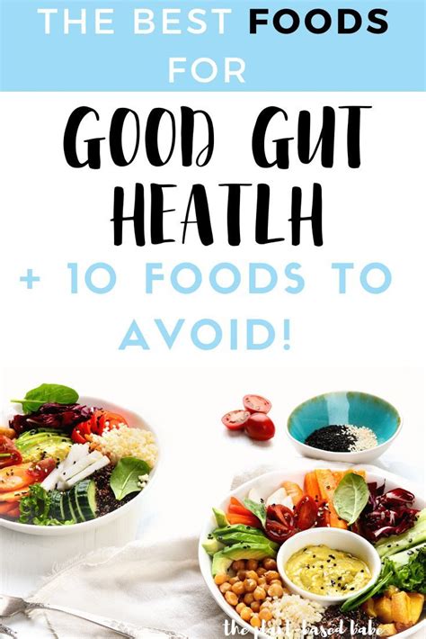 The Best Foods You Need For Good Gut Health 10 To Avoid In 2020