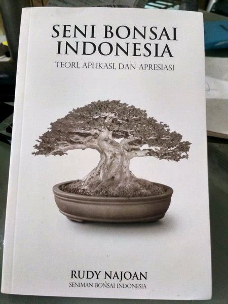 Jual Seni Bonsai Indonesia Di Lapak Toko Buku Sugih Bukalapak