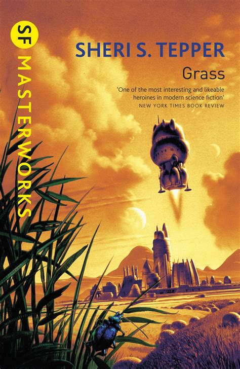 Grass By Sheri S Tepper Sf Gateway Your Portal To The Classics Of Sf And Fantasy