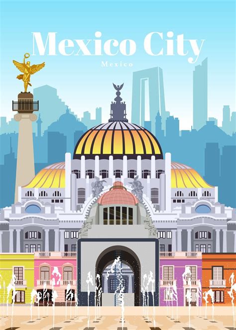 Travel To Mexico City Poster By Studio 324 Displate Travel