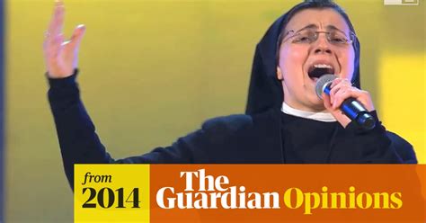 why we find the idea of a singing nun so comic and so appealing katherine butler the guardian