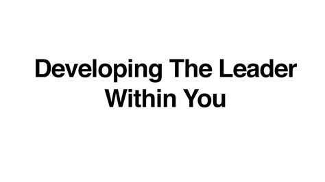 Developing The Leader Within You Youtube