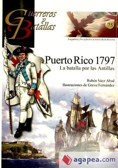 Guerreros Y Batallas Puerto Rico Ruben Saez Abad