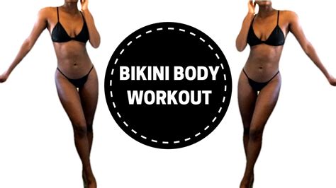 Min Full Body Workout L Get A Bikini Body Fast Youtube