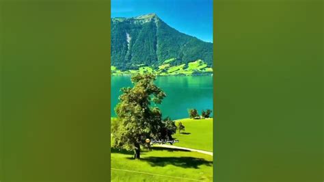 Switzerland 🇨🇭 Is Beautiful 😍 Youtube