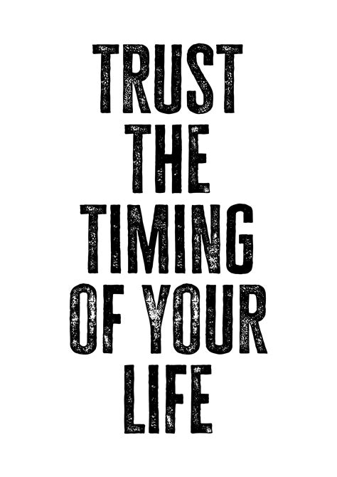 Trust The Timing Of Your Life Prints With Personality