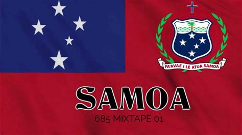 Samoa 685 Dj Mixtape 01 Youtube